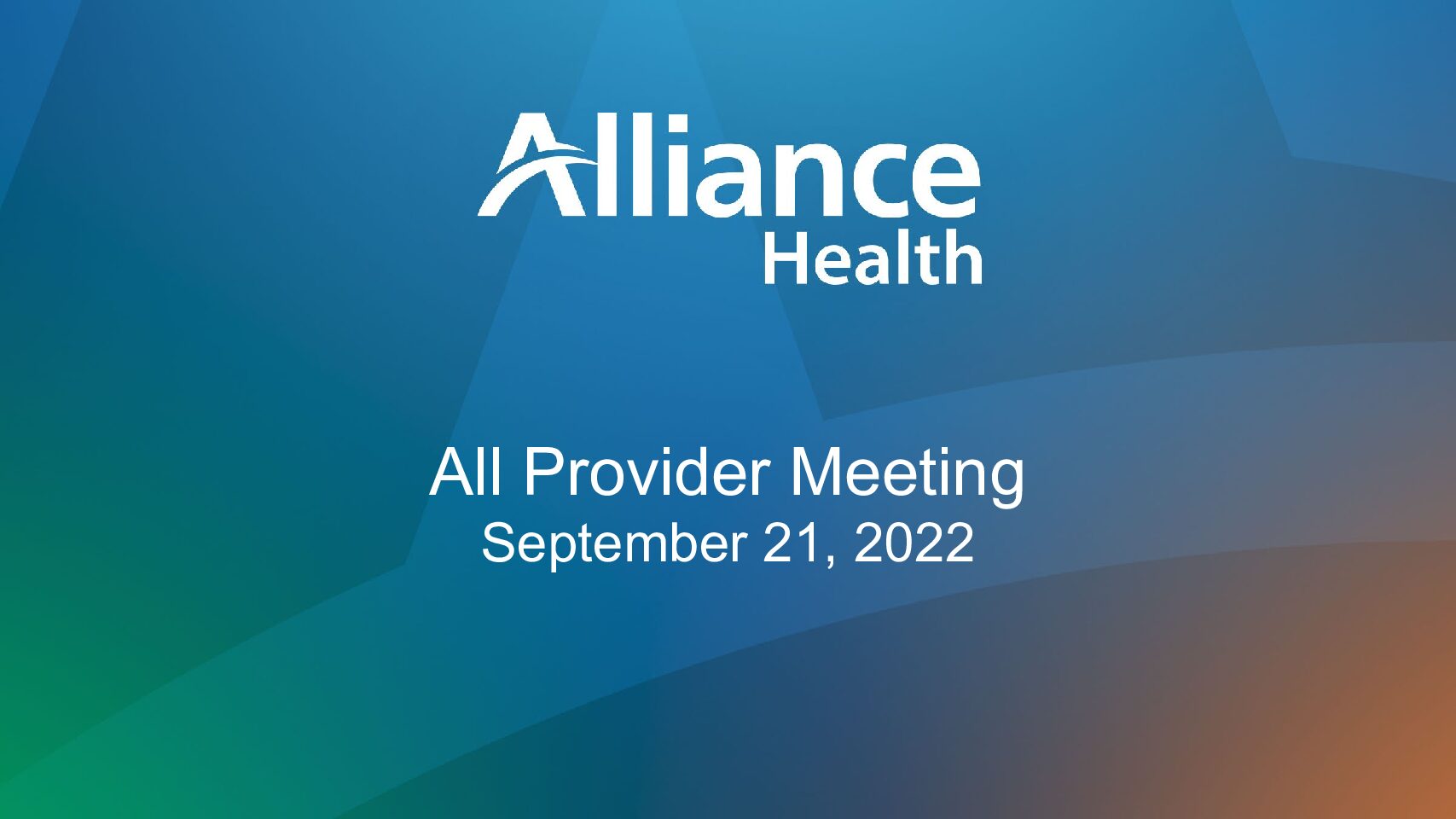 All Provider Meeting Sept 2022 Presentation