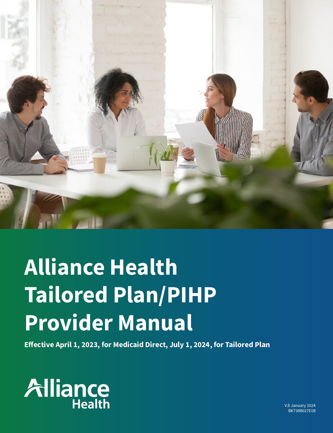Alliance Health Tailored Plan/PIHP Provider Manual