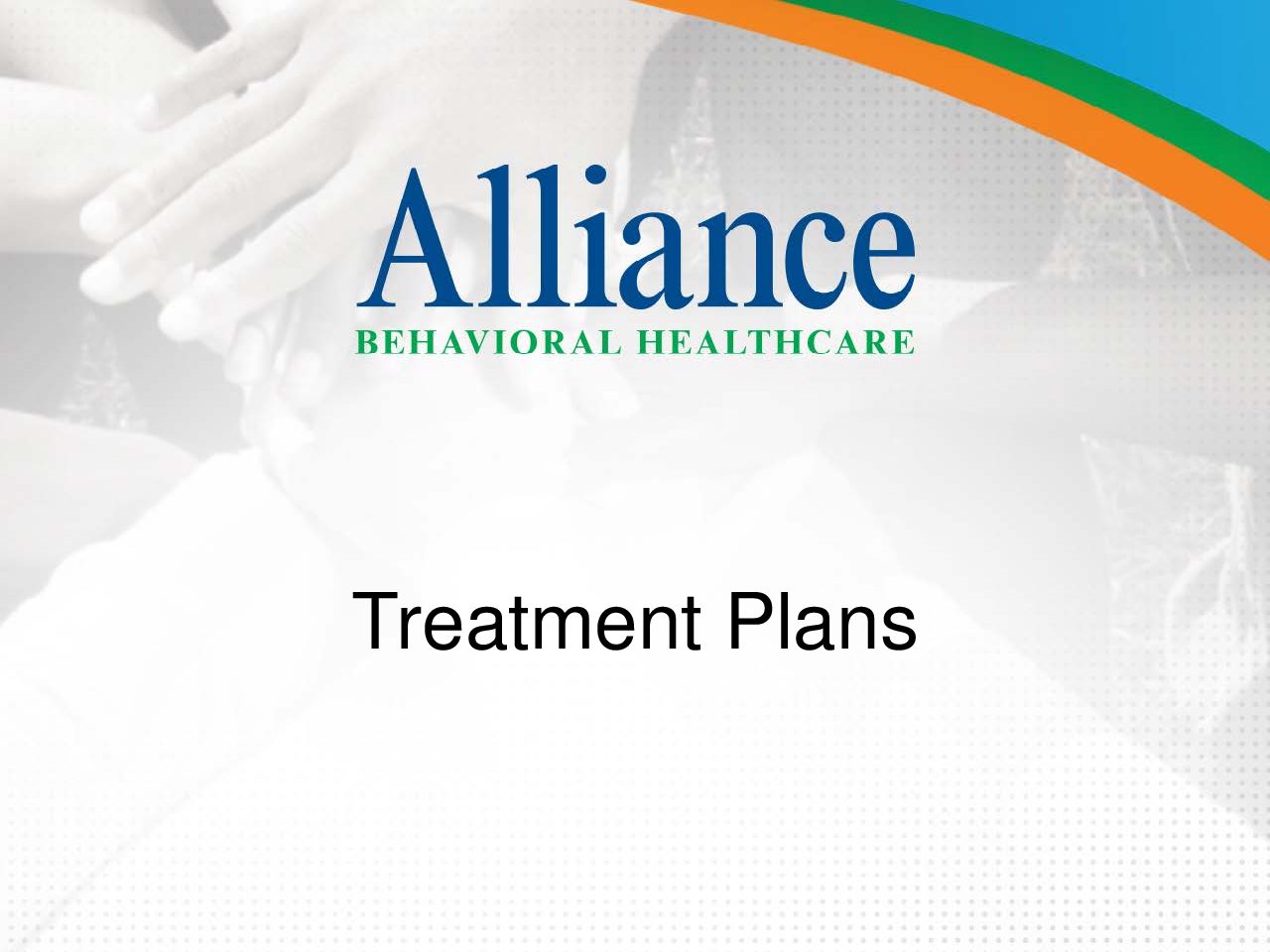 Treatment Plans